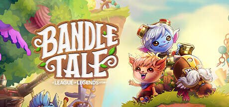 BANDLE TALE A LEAGUE OF LEGENDS STORY-SKIDROW