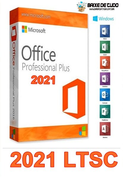 Microsoft Office 2021 LTSC Versão 2108 Build 14332.20461 x86/x64 Inglês