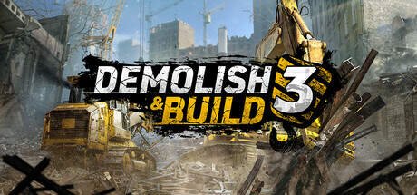 Demolish And Build 3-Torrent-Download