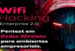 WiFi Hacking Enterprise 2.0